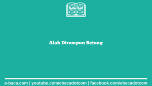 Alah Dirumpun Betung