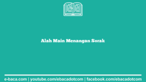 Alah Main Menangan Sorak