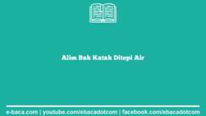 Alim Bak Katak Ditepi Air