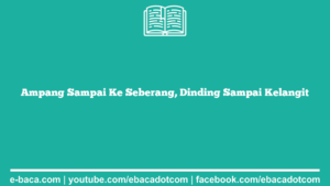 Ampang Sampai Ke Seberang, Dinding Sampai Kelangit