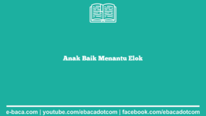 Anak Baik Menantu Elok