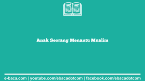 Anak Seorang Menantu Mualim