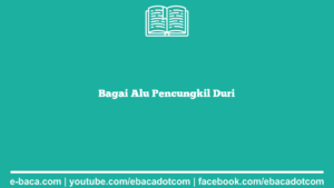 Bagai Alu Pencungkil Duri