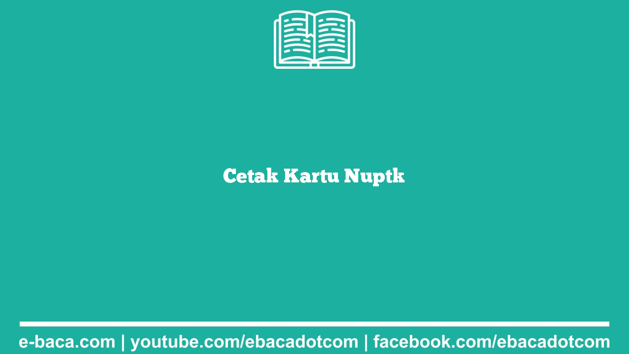 Cetak Kartu Nuptk