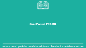 Soal Pretest PPG BK
