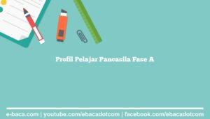 Profil Pelajar Pancasila Fase A