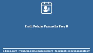 Profil Pelajar Pancasila Fase B