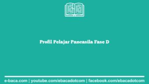 Profil Pelajar Pancasila Fase D