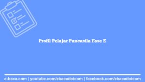 Profil Pelajar Pancasila Fase E