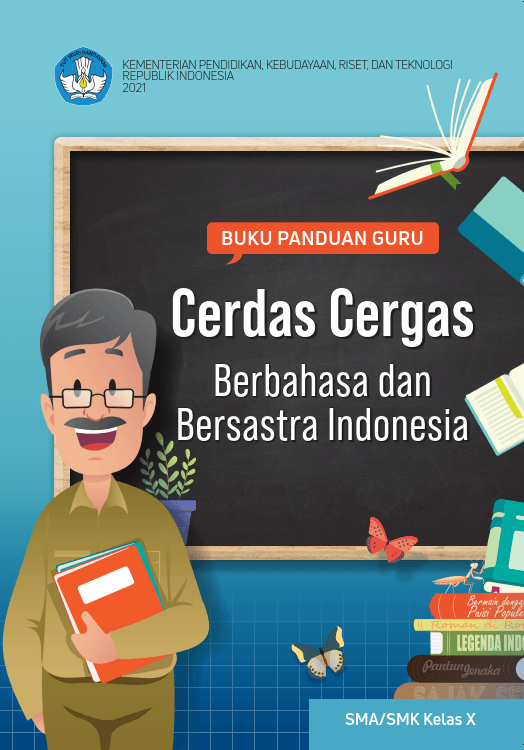 Buku Panduan Guru Bahasa dan Bersastra Indonesia untuk SMA/SMK Kelas X