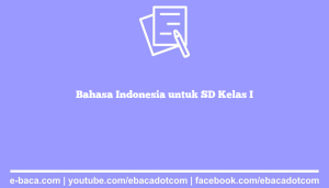 Bahasa Indonesia untuk SD Kelas I