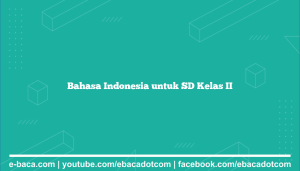 Bahasa Indonesia untuk SD Kelas II