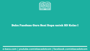 Buku Panduan Guru Seni Rupa untuk SD Kelas I