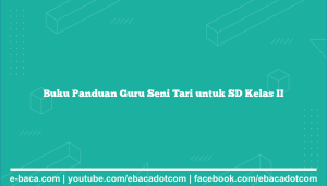 Buku Panduan Guru Seni Tari untuk SD Kelas II