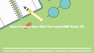 Buku Panduan Guru Seni Tari untuk SMP Kelas VII
