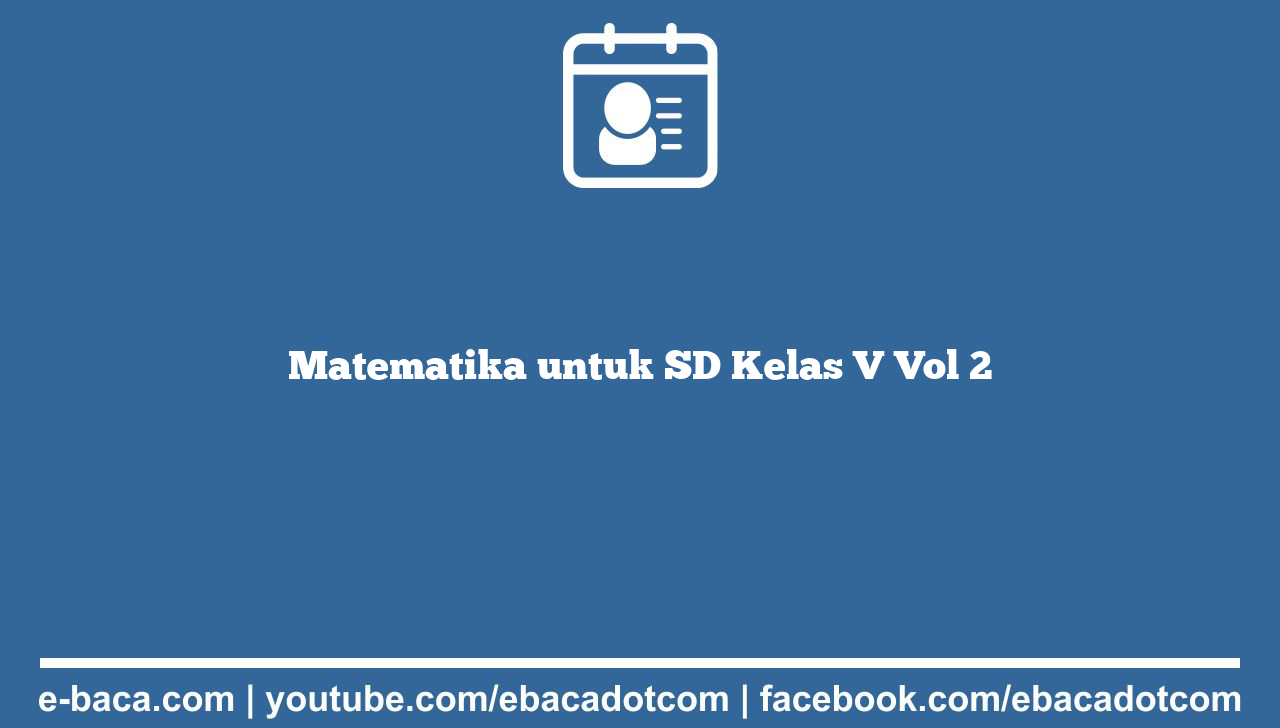 Matematika untuk SD Kelas V Vol 2