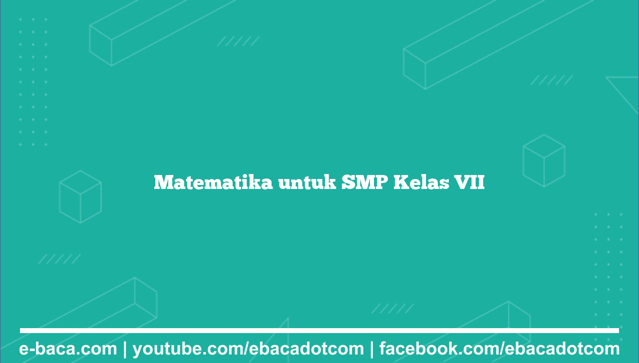 Matematika untuk SMP Kelas VII