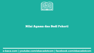 Nilai Agama dan Budi Pekerti