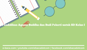 Pendidikan Agama Buddha dan Budi Pekerti untuk SD Kelas I