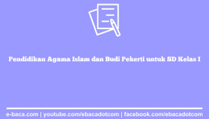 Pendidikan Agama Islam dan Budi Pekerti untuk SD Kelas I