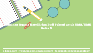 Pendidikan Agama Katolik dan Budi Pekerti untuk SMA/SMK Kelas X
