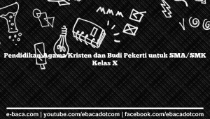 Pendidikan Agama Kristen dan Budi Pekerti untuk SMA/SMK Kelas X