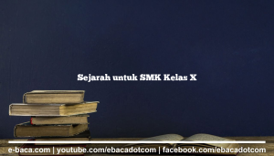 Sejarah untuk SMK Kelas X
